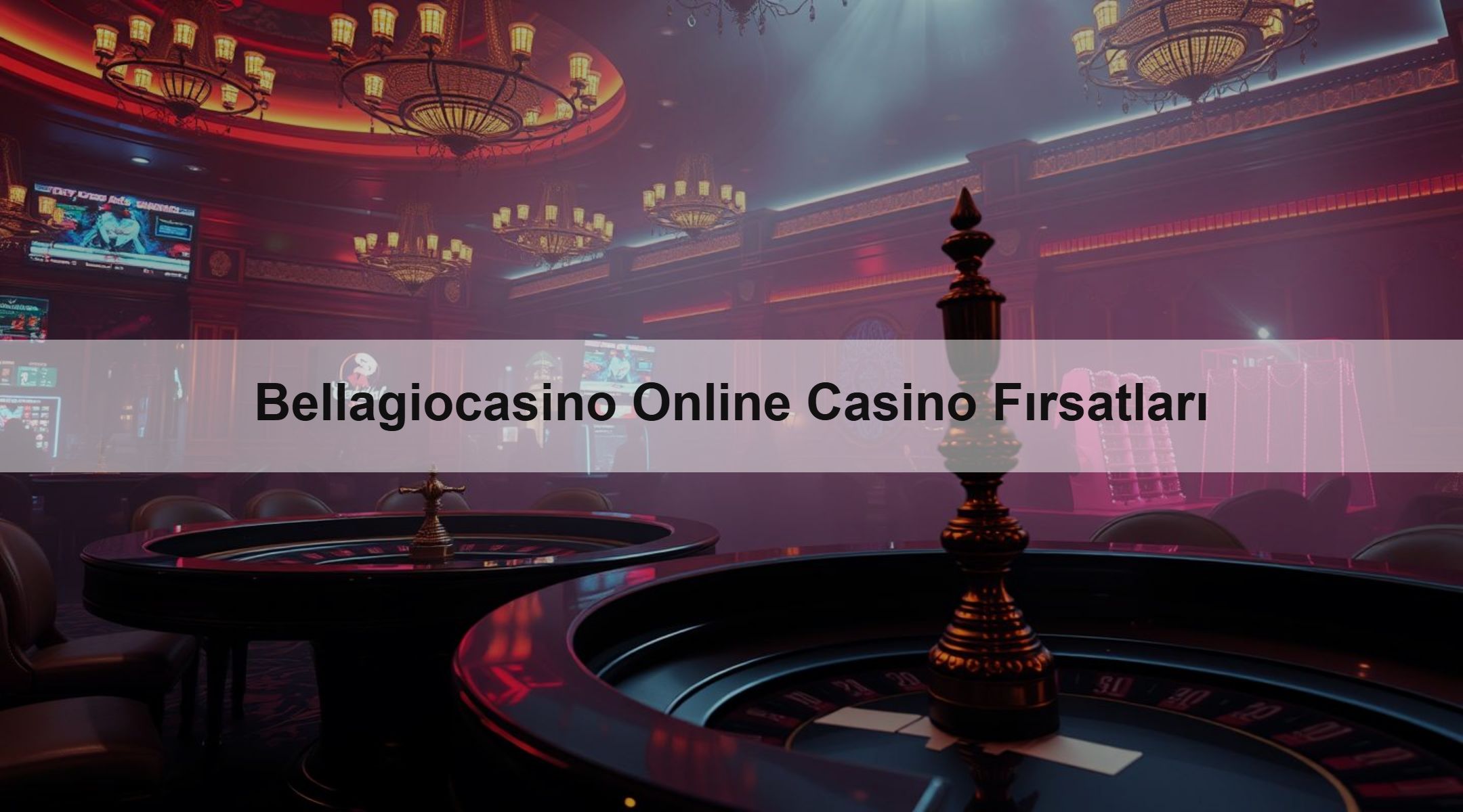Bellagiocasino Online Casino Fırsatları 1 Bellagiocasino Online Casino Fırsatları