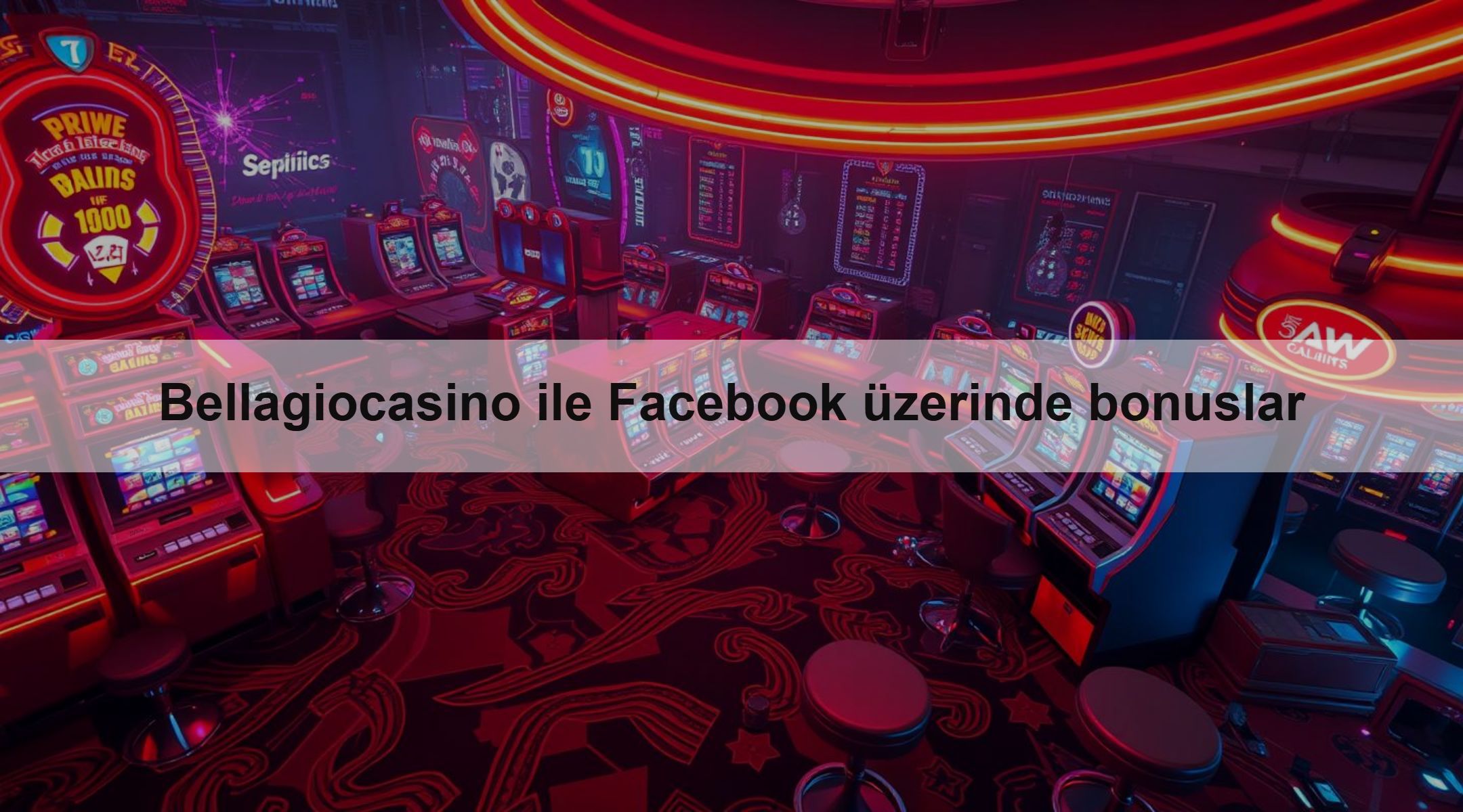 Bellagiocasino ile Facebook üzerinde bonuslar