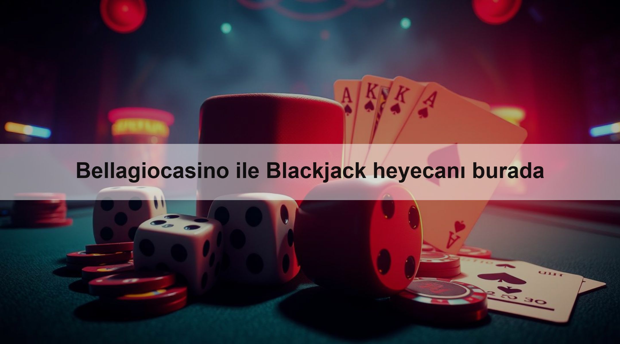 Bellagiocasino ile Blackjack heyecanı burada