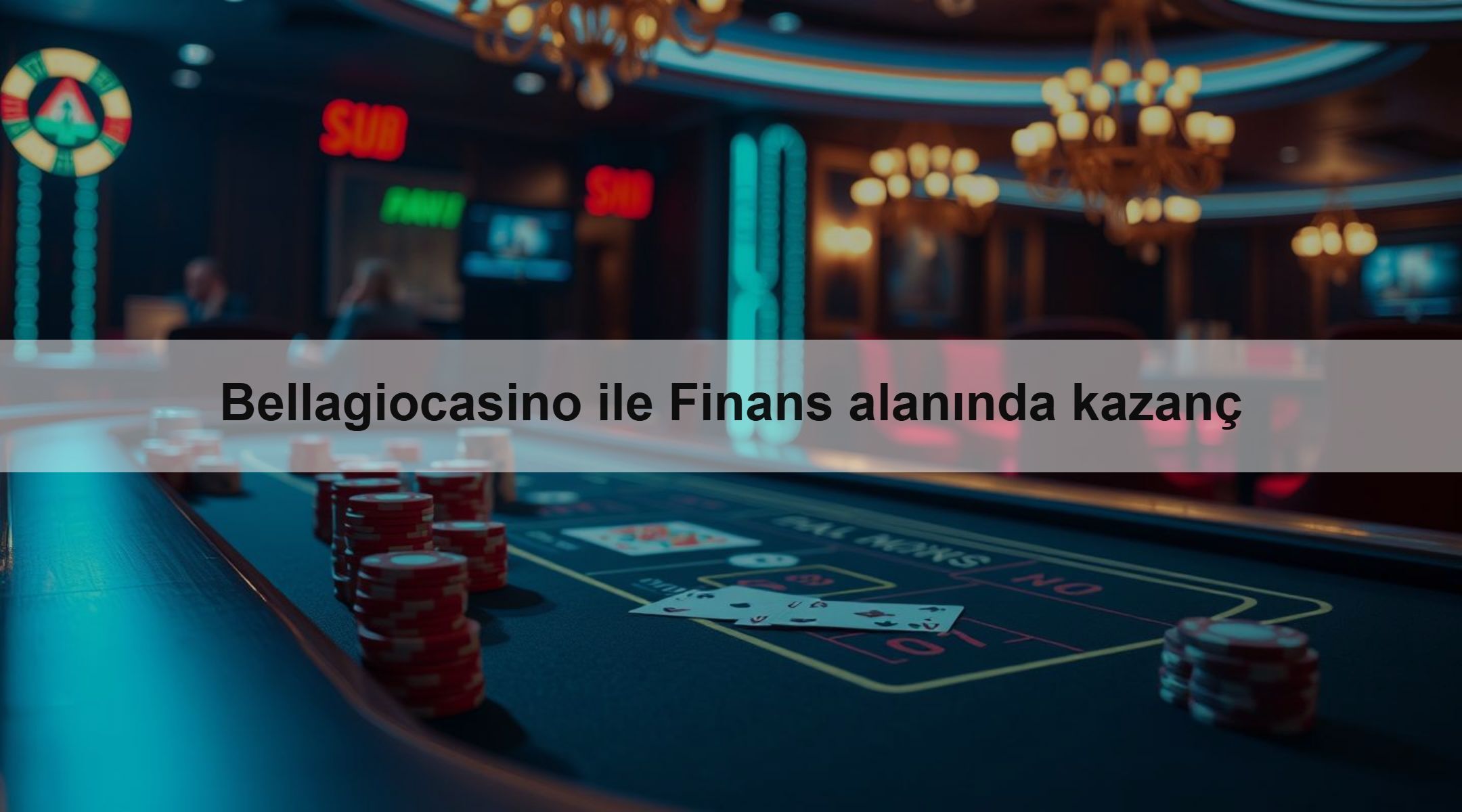 Bellagiocasino ile Finans alanında kazanç