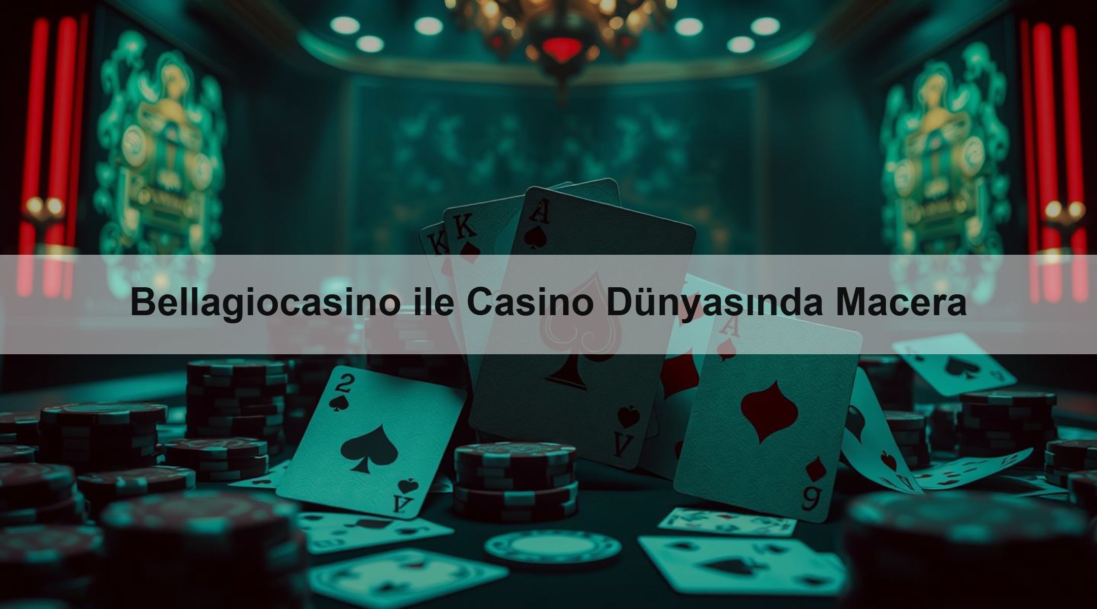 Bellagiocasino ile Casino Dünyasında Macera