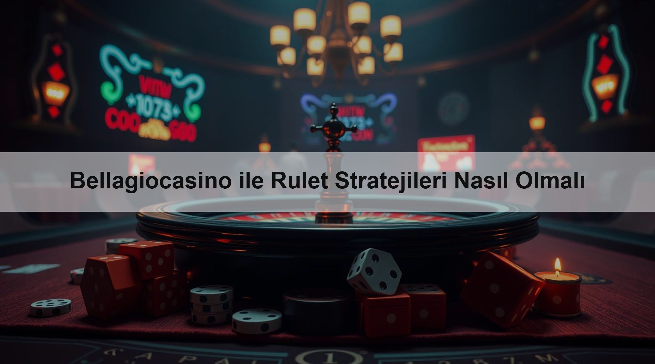Bellagiocasino ile Rulet Stratejileri Nasıl Olmalı