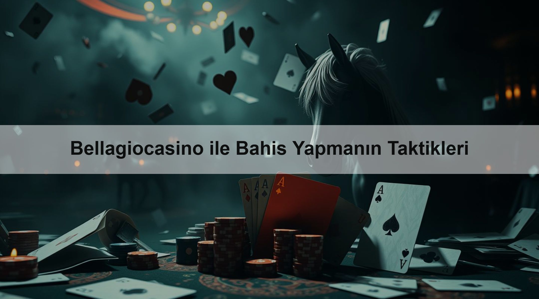 Bellagiocasino ile Bahis Yapmanın Taktikleri