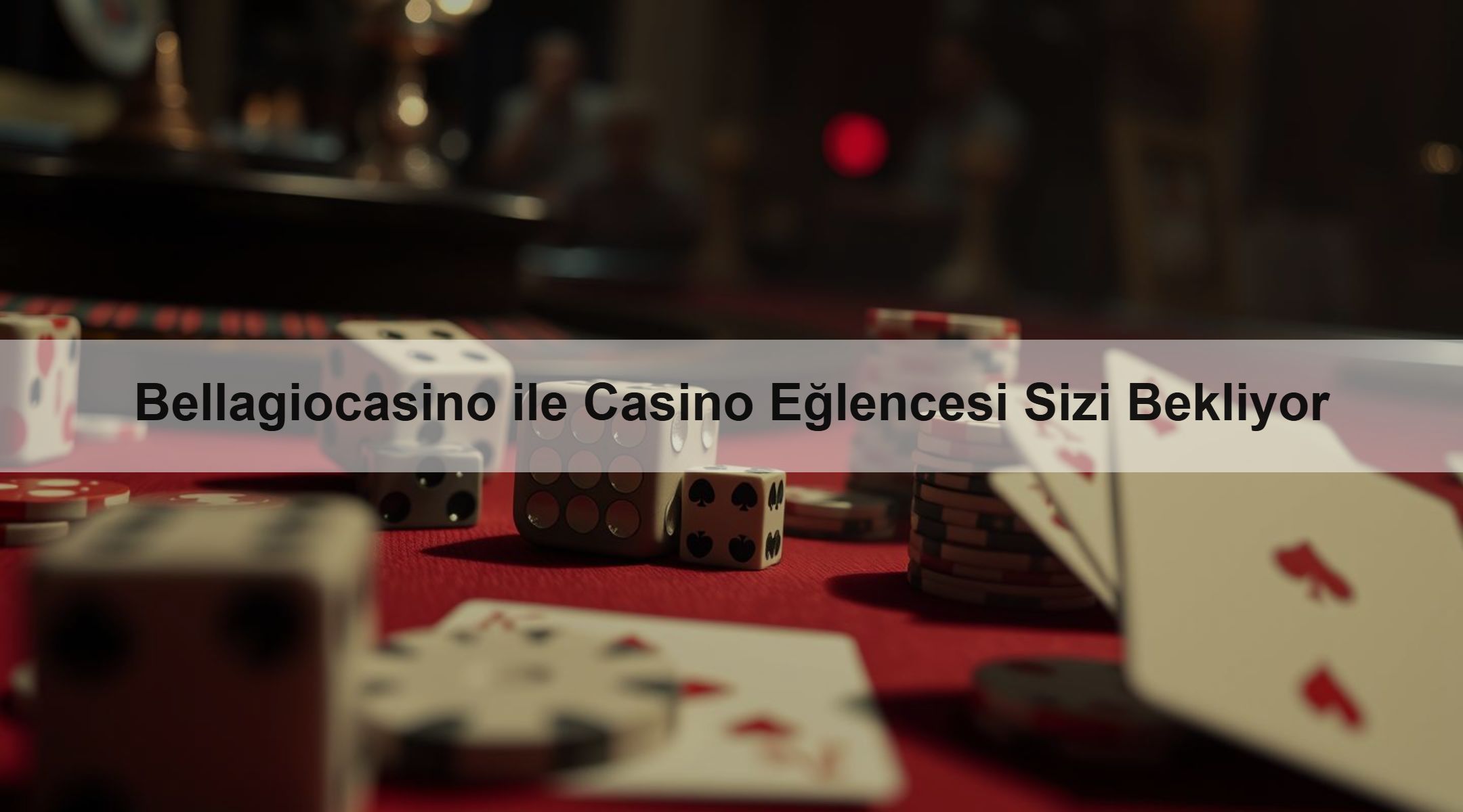 Bellagiocasino ile Casino Eğlencesi Sizi Bekliyor