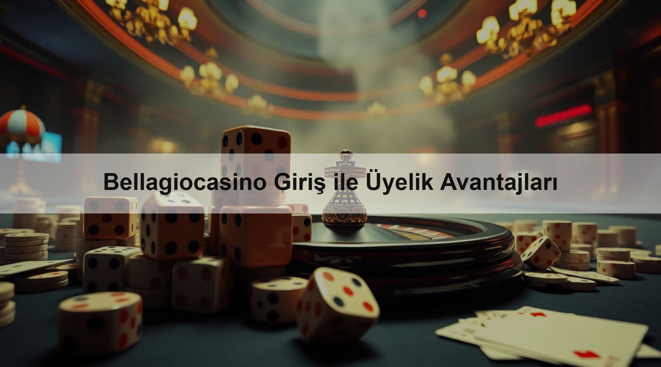 Bellagiocasino Giriş ile Üyelik Avantajları 1 Bellagiocasino Giriş ile Üyelik Avantajları