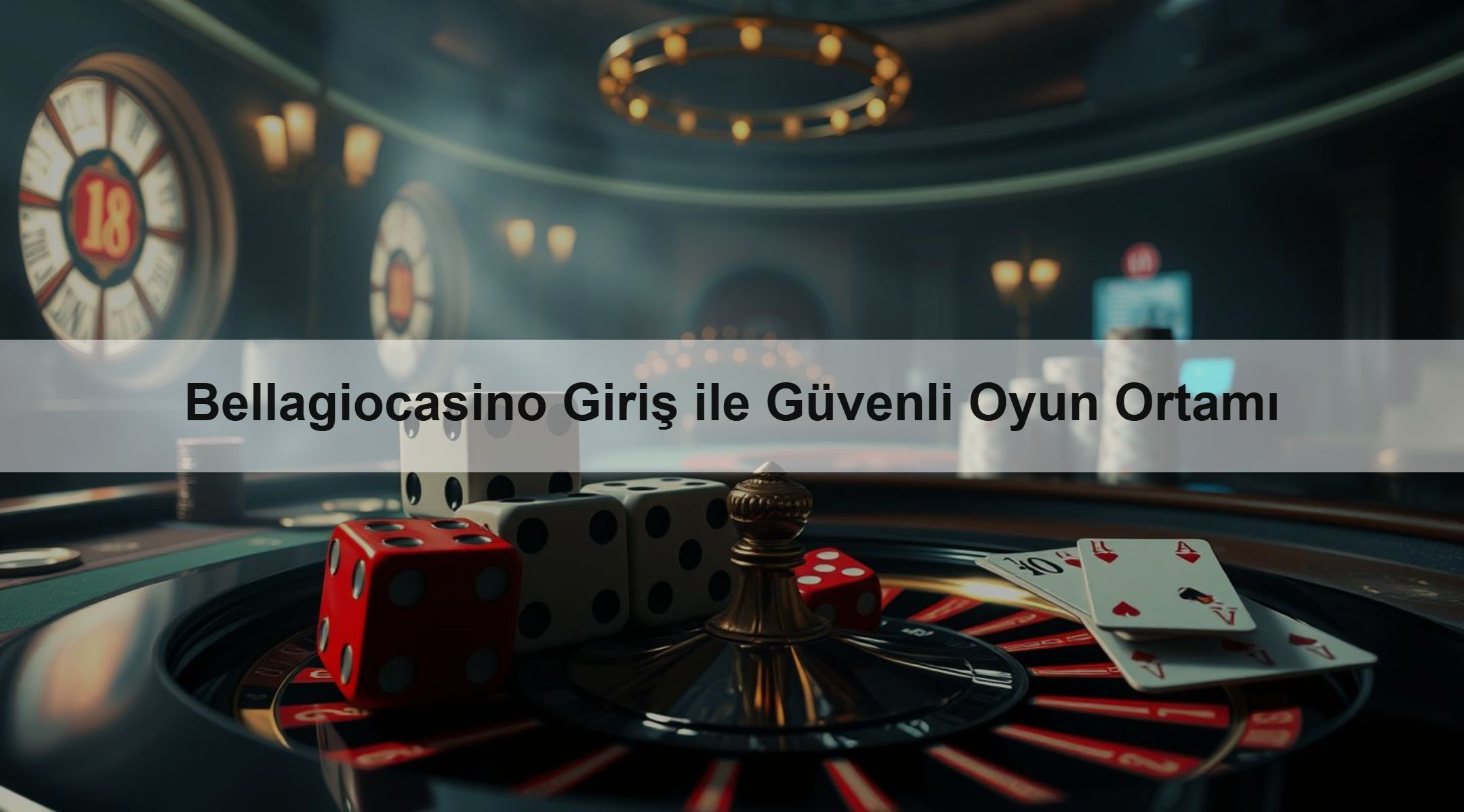 Bellagiocasino Giriş ile Güvenli Oyun Ortamı