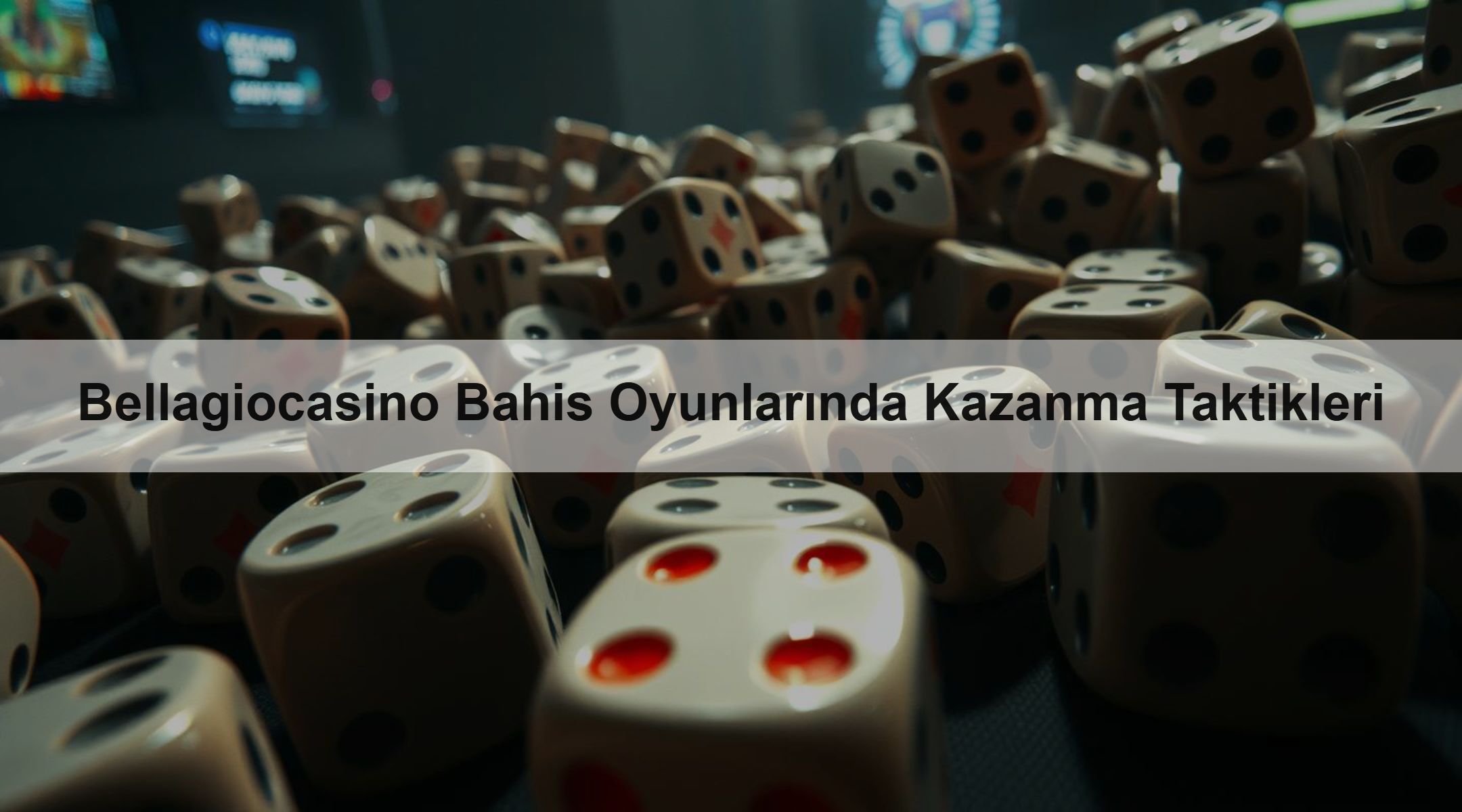 Bellagiocasino Bahis Oyunlarında Kazanma Taktikleri