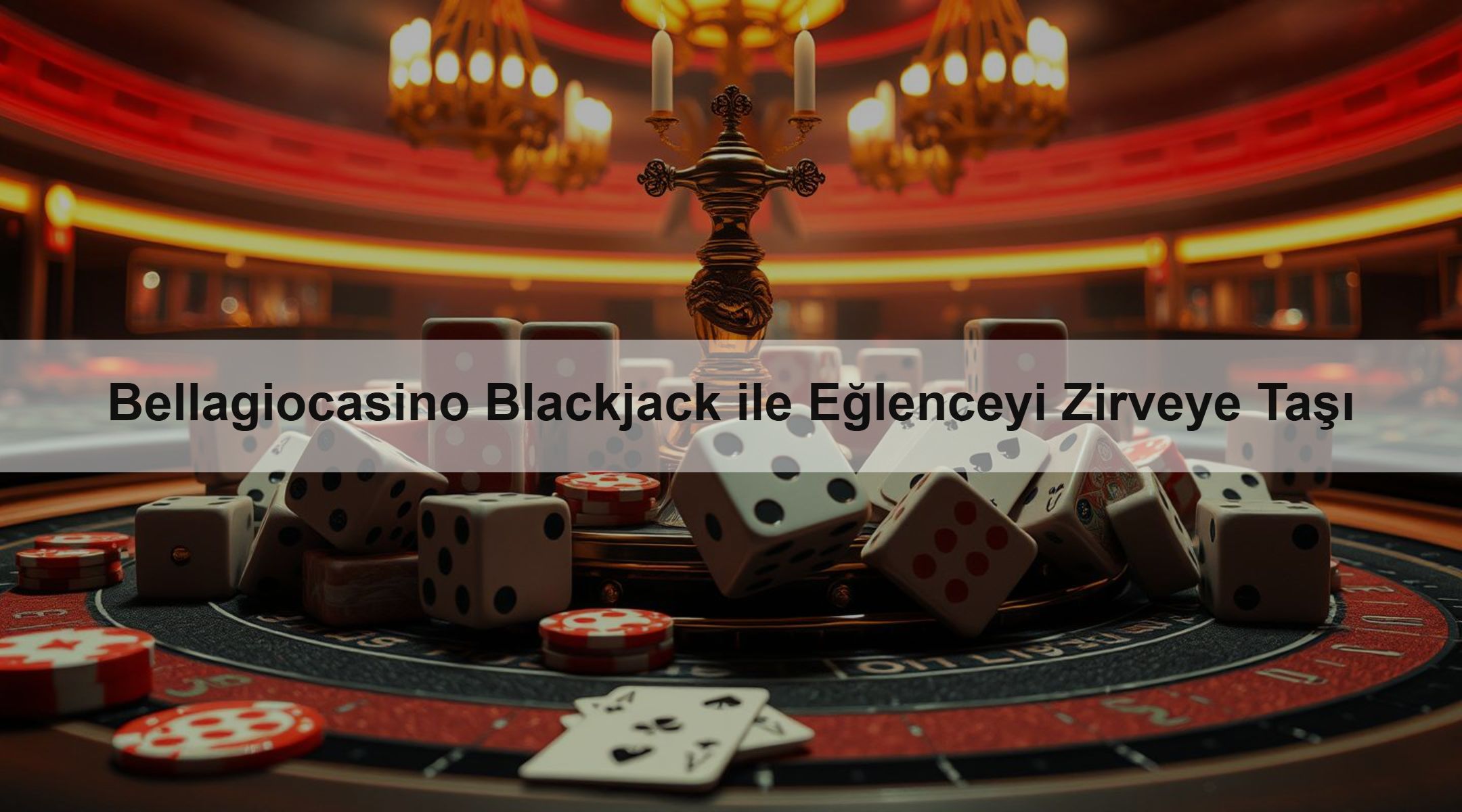 Bellagiocasino Blackjack ile Eğlenceyi Zirveye Taşı