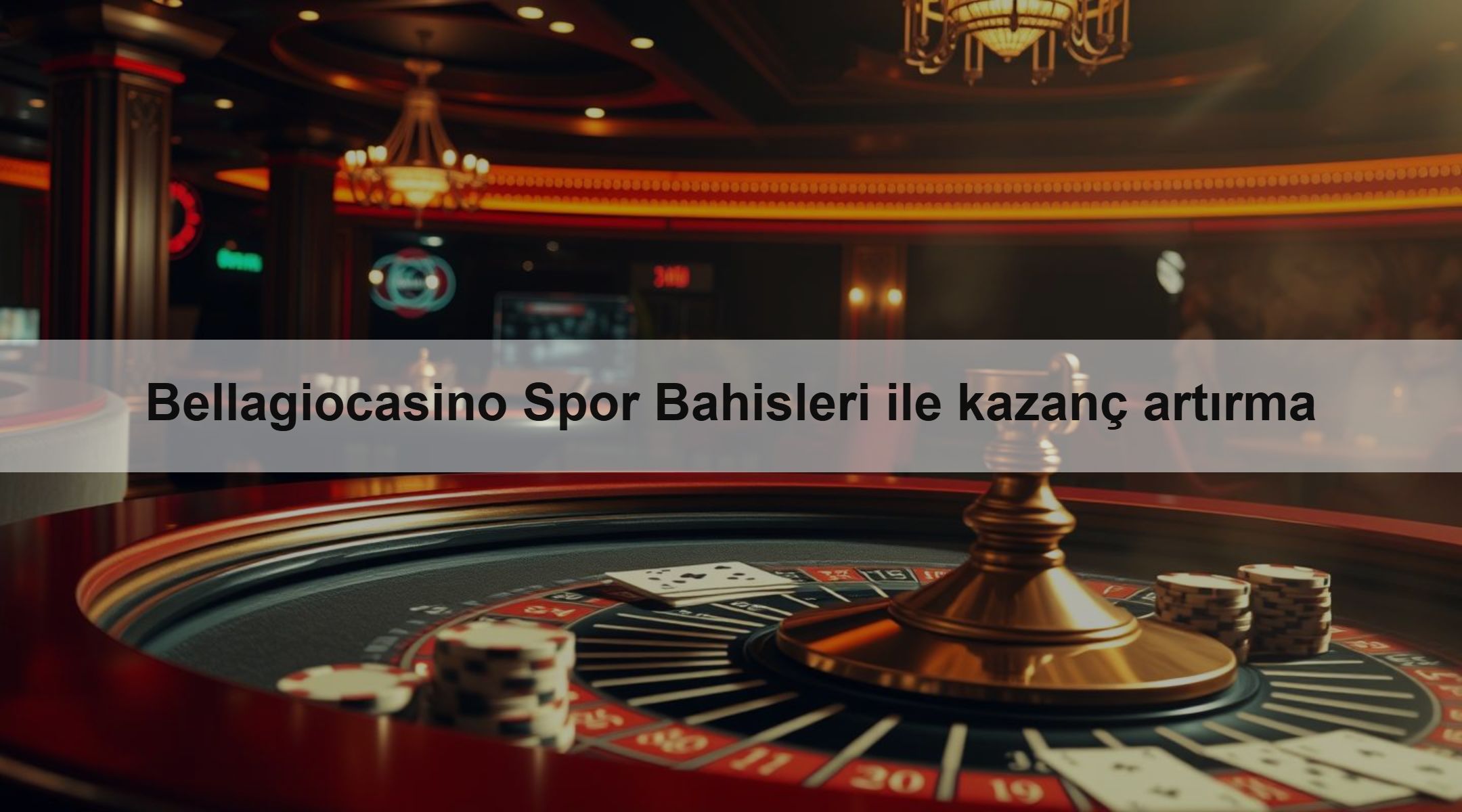 Bellagiocasino Spor Bahisleri ile kazanç artırma 1 Bellagiocasino Spor Bahisleri ile kazanç artırma