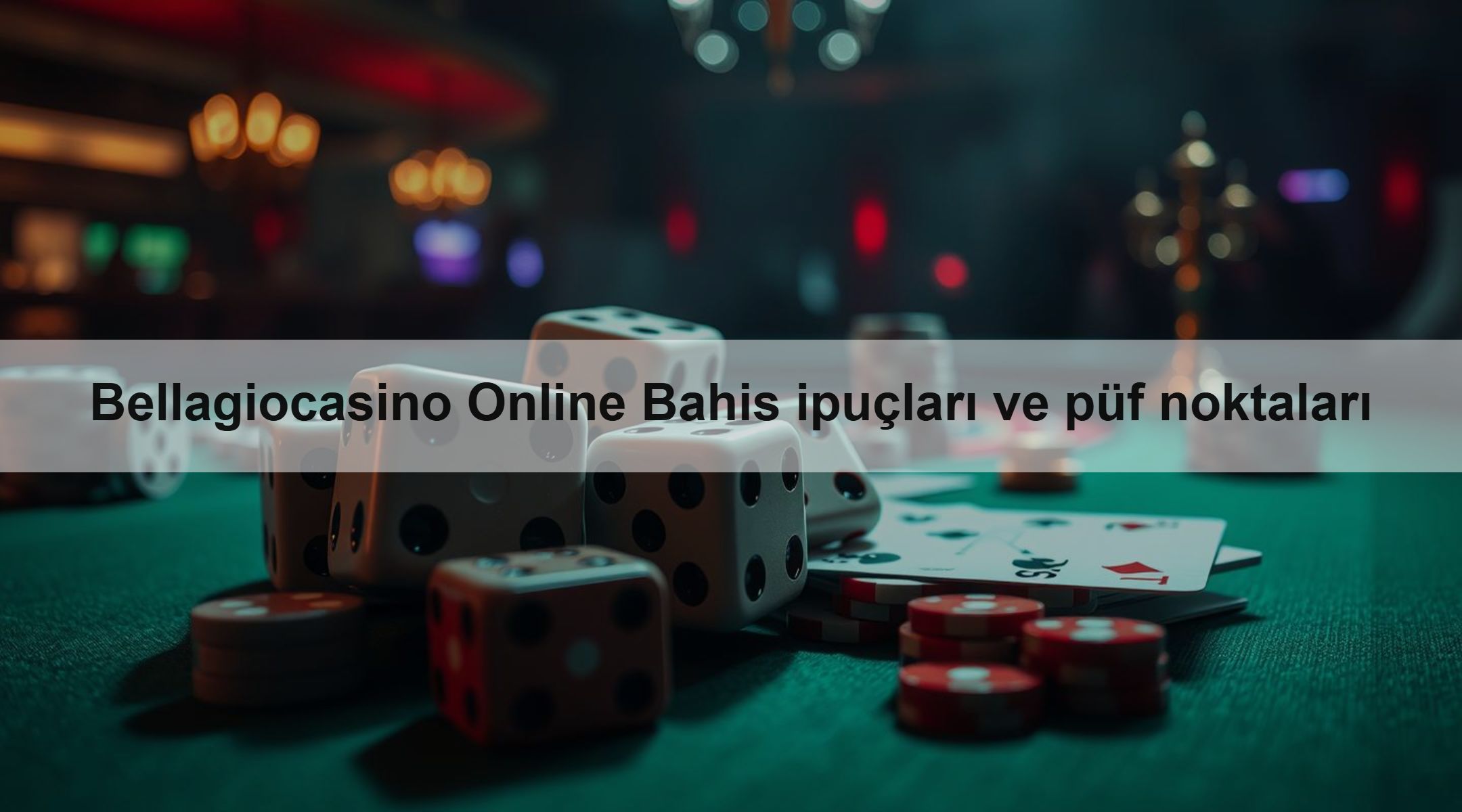 Bellagiocasino Online Bahis ipuçları ve püf noktaları