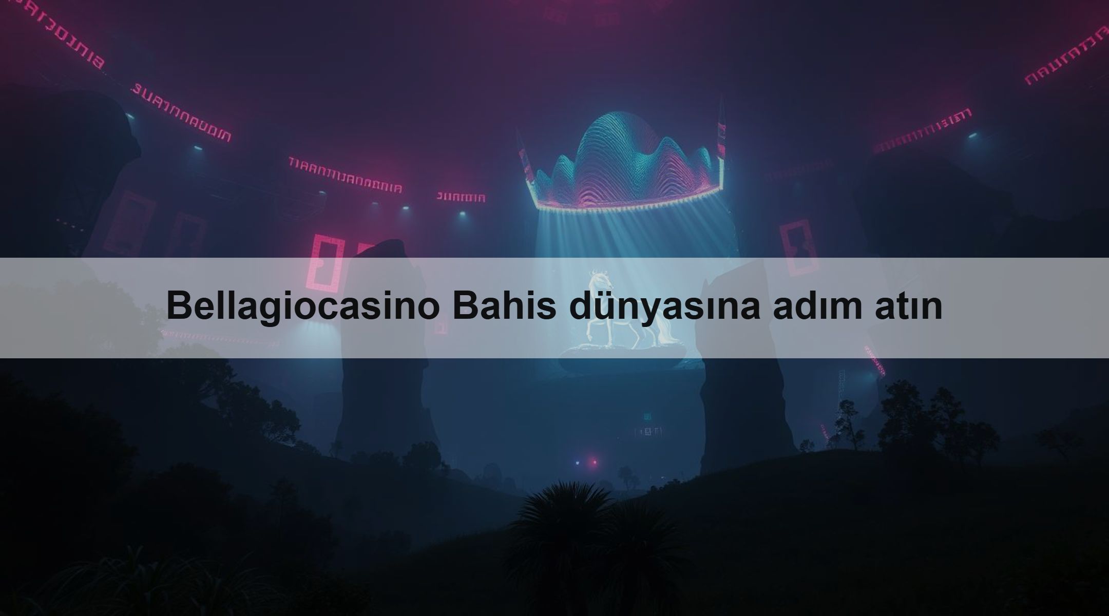 Bellagiocasino Bahis dünyasına adım atın 1 Bellagiocasino Bahis dünyasına adım atın