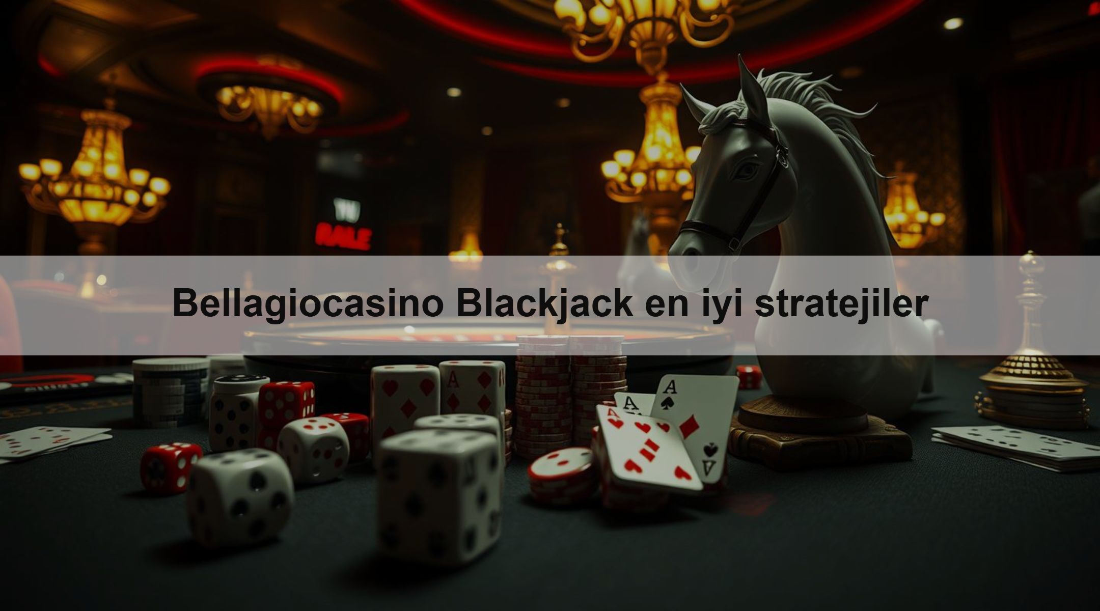 Bellagiocasino Blackjack en iyi stratejiler
